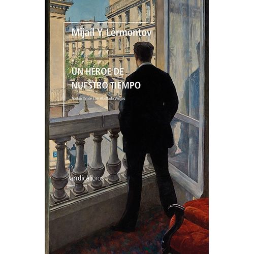UN HEROE DE NUESTRO TIEMPO - MIJAIL Y. LERMONTOV