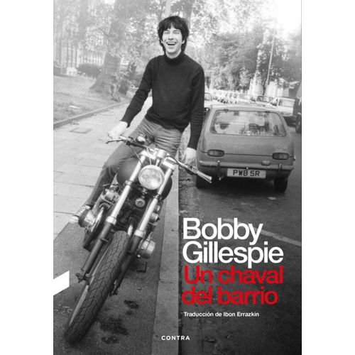 UN CHAVAL DEL BARRIO - BOBBY GILLESPIE