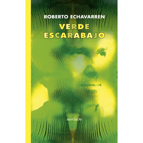 VERDE ESCARABAJO - ROBERTO ECHEVARREN