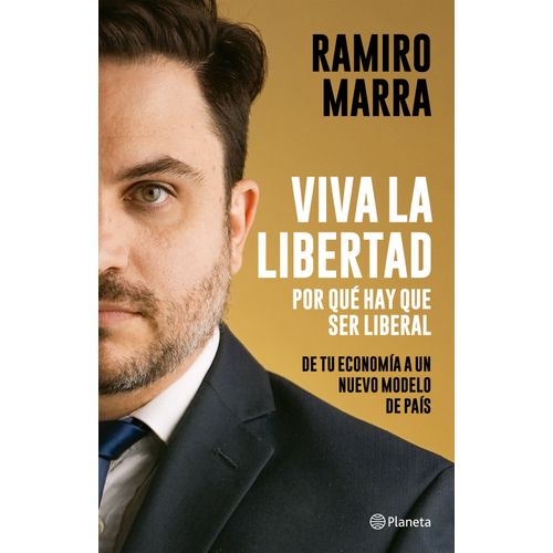VIVA LA LIBERTAD - RAMIRO MARRA