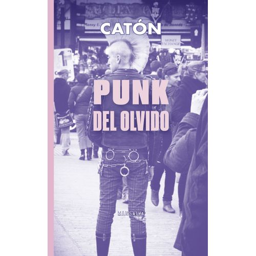 PUNK DEL OLVIDO - CATON