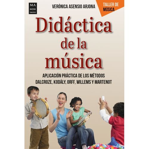 DIDACTICA DE LA MUSICA - TALLER DE MUSICA - VERONICA ARSENIO