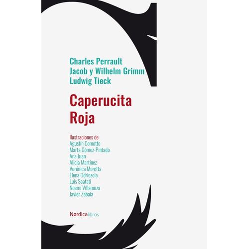 CAPERUCITA ROJA - CHARLES PERRAULT - GRIMM - LUDWING TIECK