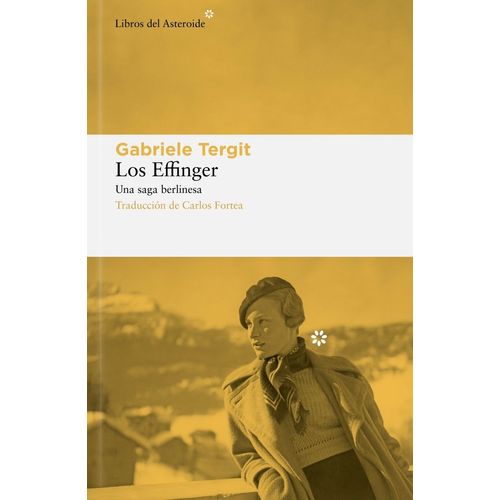 LOS EFFINGER - UNA SAGA BERLINESA - GABRIELE TERGIT