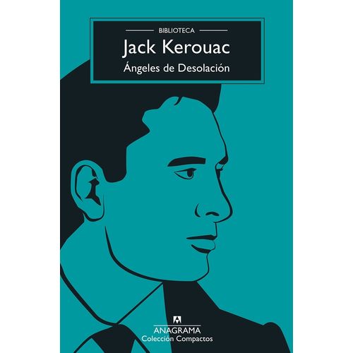 ANGELES DE DESOLACION - JACK KEROAUC