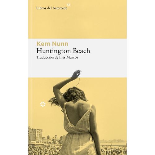 HUNTINGTON BEACH - KEM NUNN