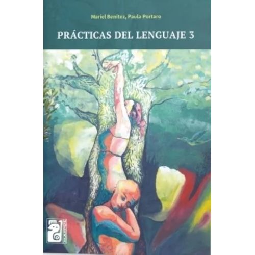 PRACTICAS DEL LENGUAJE 3 - MAIPUE PRACTICAS DEL LENGUAJE 3 - MAIPUE
