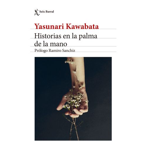 HISTORIAS EN LA PALMA DE LA MANO N/ED. - YASUNARI KAWABATA