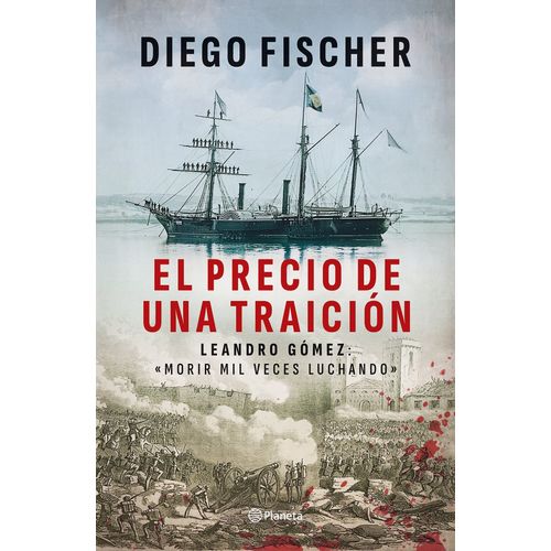EL PRECIO DE UNA TRAICION - DIEGO FISCHER