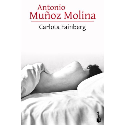 CARLOTA FAINBERG - ANTONIO MUÑOZ MOLINA