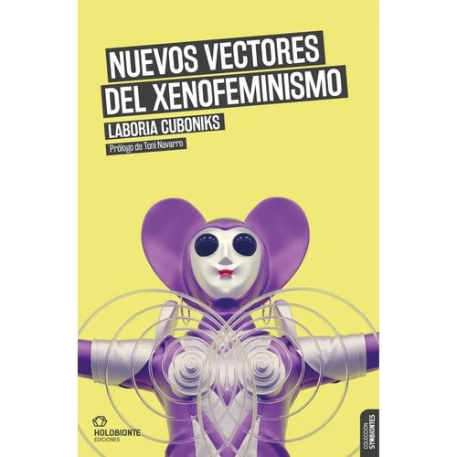 NUEVOS VECTORES DEL XENOFEMINISMO - LABORIA CUBONIKS