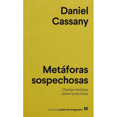 METAFORAS SOSPECHOSAS - CHARLAS MESTIZAS SOBRE LA ESCRITURA
