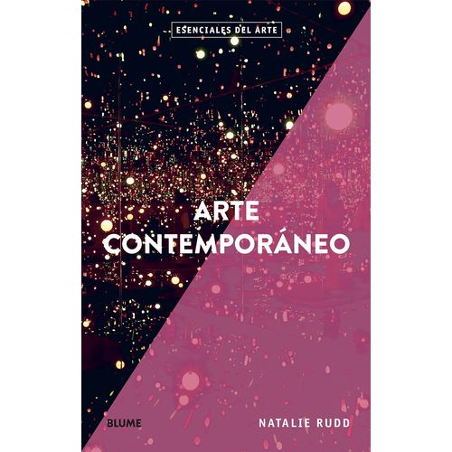ARTE CONTEMPORANEO - ESENCIALES DEL ARTE - NATALIE RUDD
