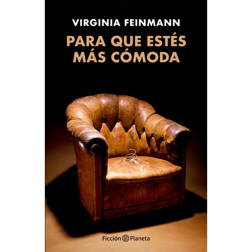 PARA QUE ESTES MAS COMODA - VIRGINIA FEINMANN