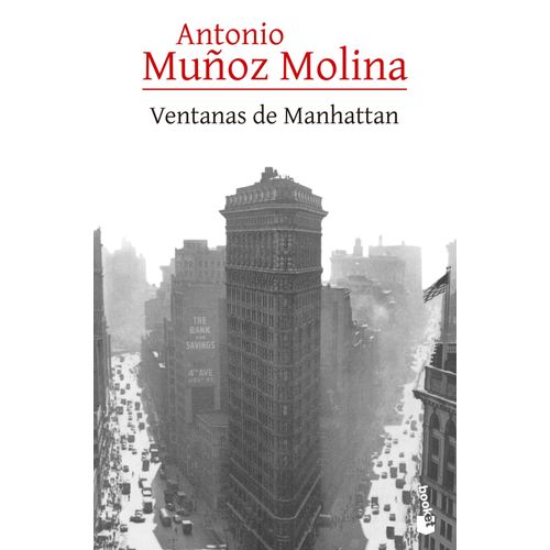 VENTANAS DE MANHATTAN - ANTONIO MUÑOZ MOLINA