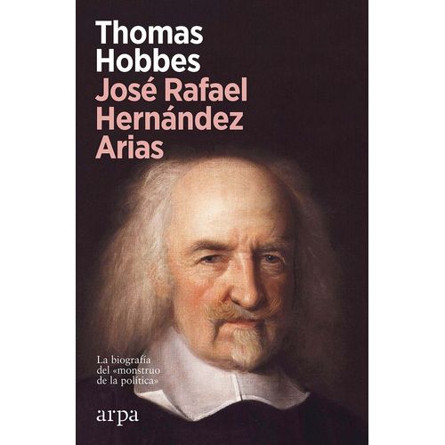 THOMAS HOBBES - LA BIOGRAFIA DEL MONSTRUO DE LA POLITICA