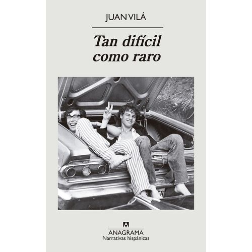TAN DIFICIL COMO RARO - JUAN VILABOA
