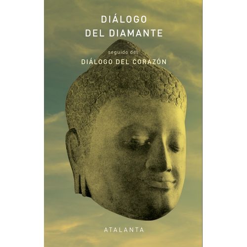 DIALOGO DEL DIAMANTE SEGUIDO DEL DIALOGO DL CORAZON