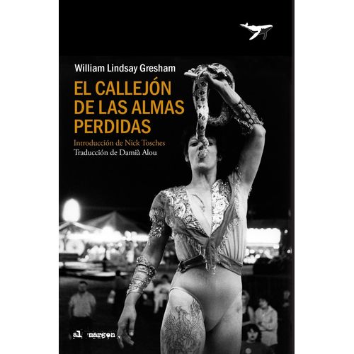 EL CALLEJON DE LAS ALMAS PERDIDAS - WILLIAM LINDSAY GRESHAM