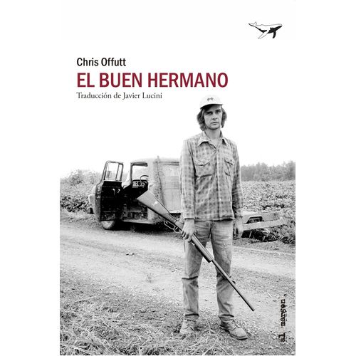 EL BUEN HERMANO - CHRIS OFFUTT