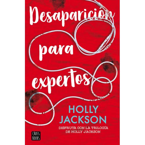 DESAPARICION PARA EXPERTOS - HOLLY JACKSON