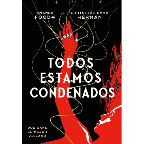 TODOS ESTAMOS CONDENADOS - TODOS SOMOS VILLANOS 2 -