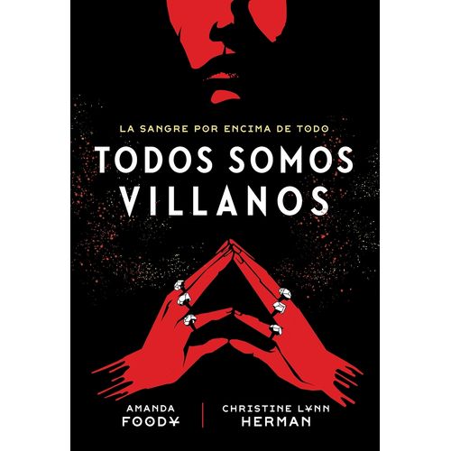 LA SANGRE POR ENCIMA DE TODO - TODOS SOMOS VILLANOS 1 - HERM