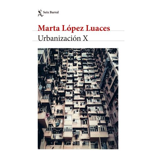 URBANIZACION X - MARTA LOPEZ LUACES