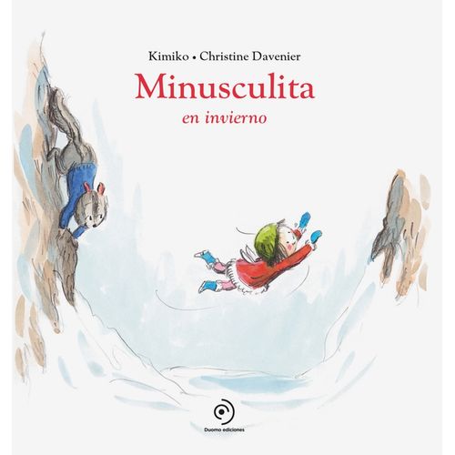MINUSCULITA EN INVIERNO - KIMIKO BARBER - CHRISTINE DAVENIER
