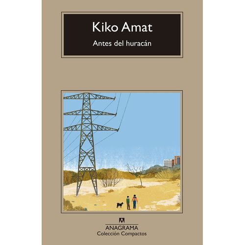 ANTES DEL HURACAN - KIKO AMAT