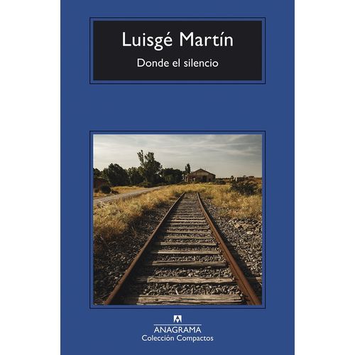 DONDE EL SILENCIO - LUISGE MARTIN