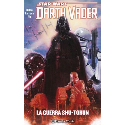 LA GUERRA SHU-TORUN - STAR WARS DARTH VADER TOMO N 3/4 - LAR