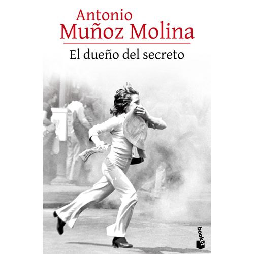 EL DUEÑO DEL SECRETO - ANTONIO MUÑOZ MOLINA