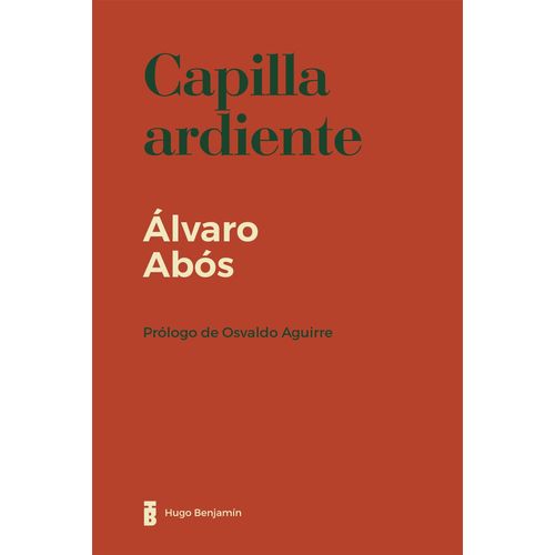 CAPILLA ARDIENTE - ALVARO ABOS
