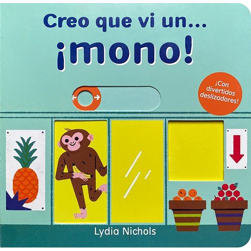 CREO QUE VI UN... MONO! - CON DIVERTIDOS DESLIZADORES