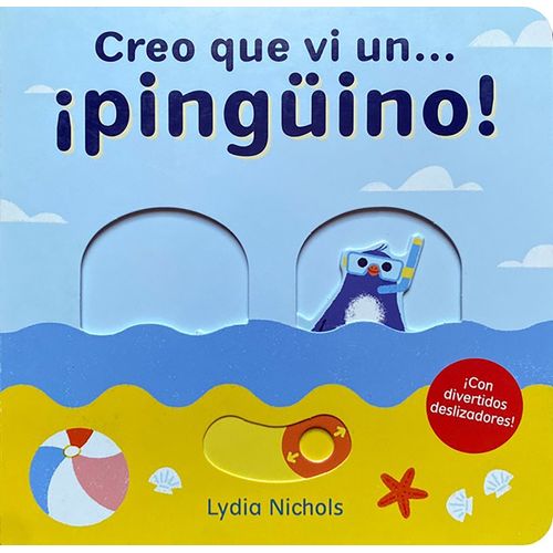 CREO QUE VI UN... PINGUINO! - CON DIVERTIDOS DESLIZADORES