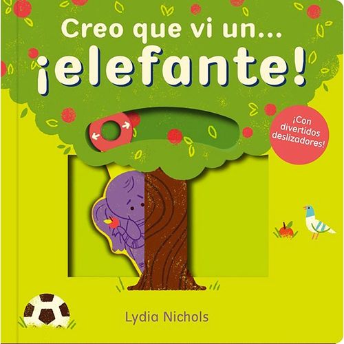 CREO QUE VI UN… ELEFANTE! - CON DIVERTIDOS DESLIZADORES