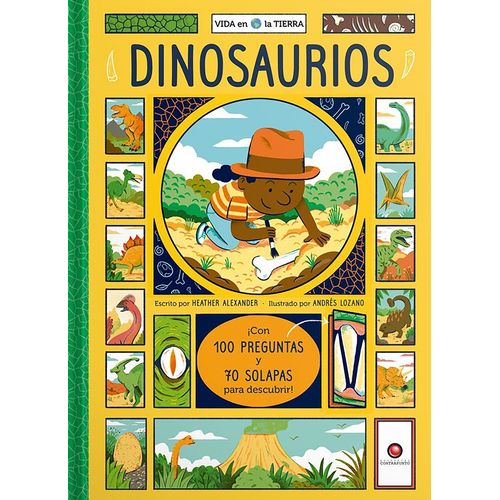 DINOSAURIOS - CON 100 PREGUNTAS Y 70 SOLAPAS PARA DESCUBRIR