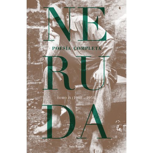 POESIA COMPLETA - TOMO 2 (1948-1954) - PABLO NERUDA