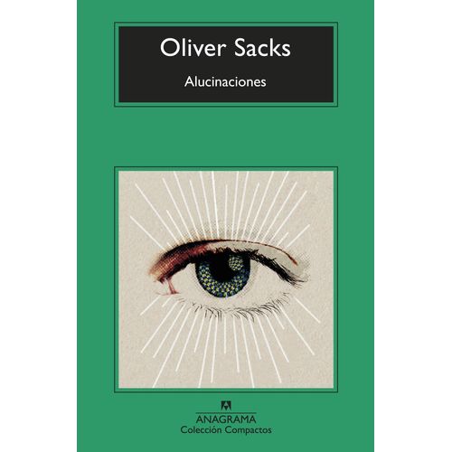 ALUCINACIONES - OLIVER SACKS