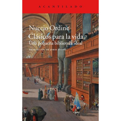 CLASICOS PARA LA VIDA - UNA PEQUEÑA BIBLIOTECA IDEAL - ORDIN