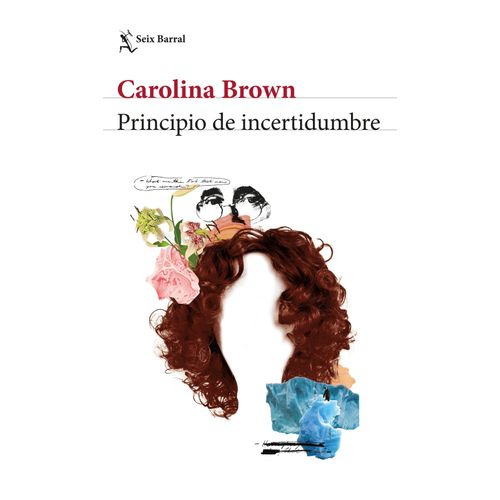 PRINCIPIO DE INCERTIDUMBRE - CAROLINA BROWN
