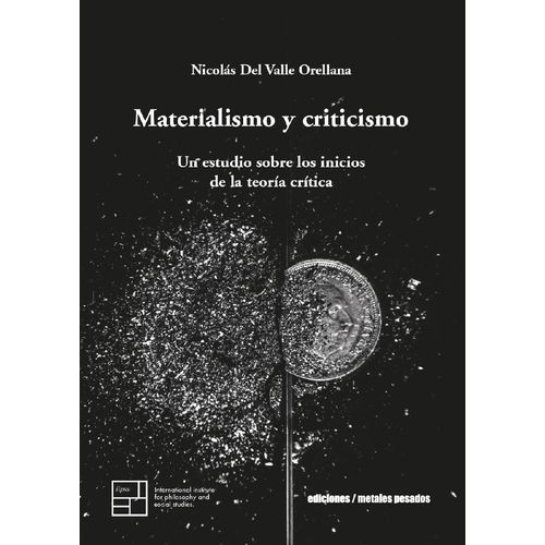 MATERIALISMO Y CRITICISMO - NICOLAS DEL VALLE ORELLANA