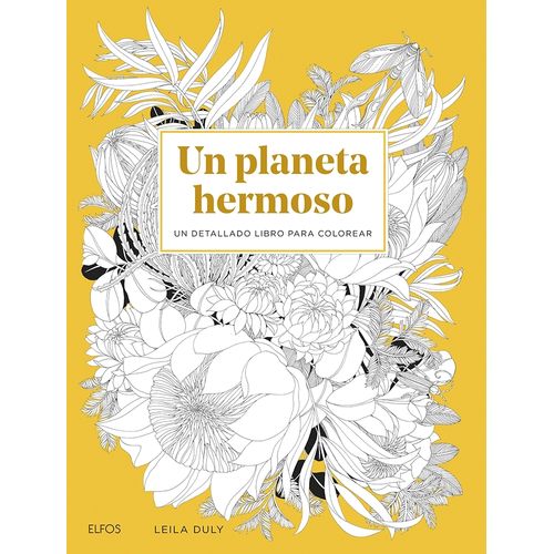UN PLANETA HERMOSO - UN DETALLADO LIBRO PARA COLOREAR