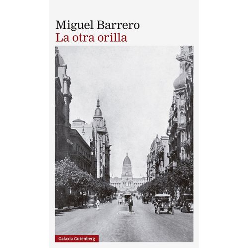LA OTRA ORILLA - MIGUEL BARRERO