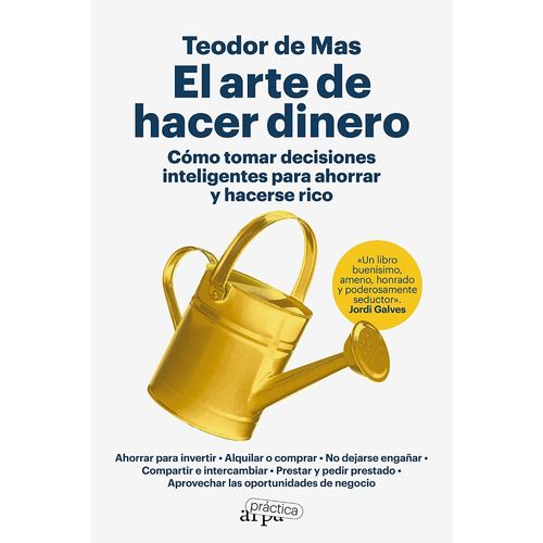 EL ARTE DE HACER DINERO - TEODOR DE MAS