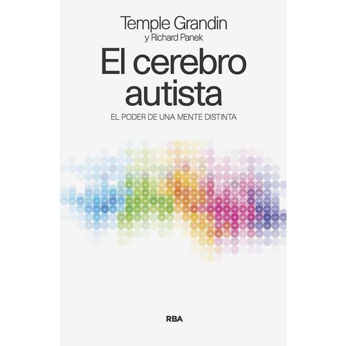 EL CEREBRO AUTISTA - GRANDIN TEMPLE - RICHARD PANEK