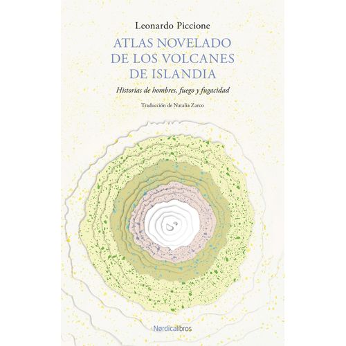 ATLAS NOVELADO DE LOS VOLCANES DE ISLANDIA - LEONARDO PICCIO