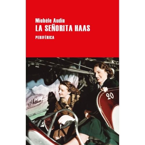 LA SEÑORITA HAAS - MICHELE AUDIN