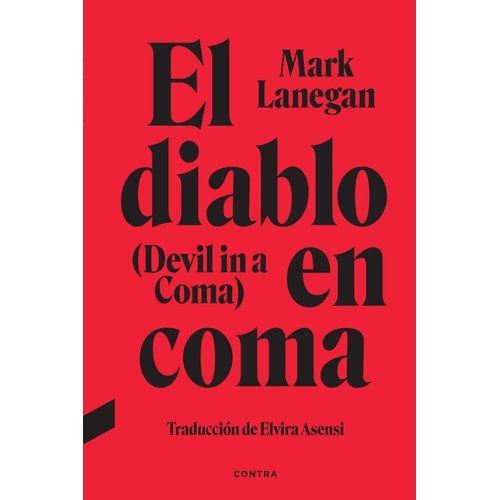 EL DIABLO EN COMA - MARK LANEGAN